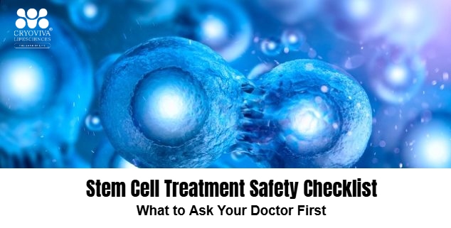 Stem Cell Treatment Safety Checklist